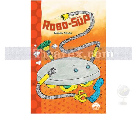 Robo-Süp | Susan Gates - Resim 1