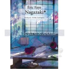 Nagazaki | Eric Faye