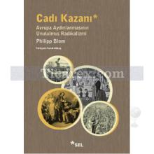 Cadı Kazanı | Philipp Blom