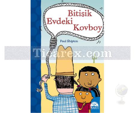 Bitişik Evdeki Kovboy | Paul Shipton - Resim 1