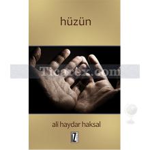 Hüzün | Ali Haydar Aksal