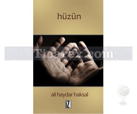 Hüzün | Ali Haydar Aksal - Resim 1