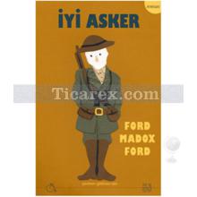 İyi Asker | Ford Madox Ford