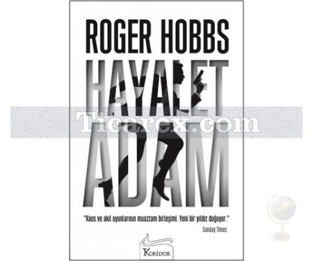 Hayalet Adam | Roger Hobbs - Resim 1
