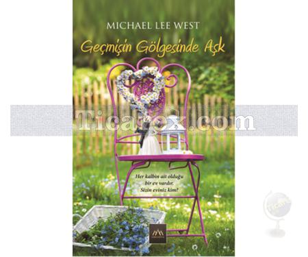 Geçmişin Gölgesinde Aşk | Michael Lee West - Resim 1