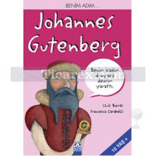 Benim Adım... Johannes Gutenberg | Francesca Carabelli, Lluis Borras