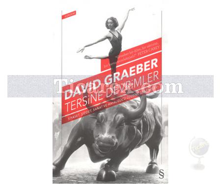 Tersine Devrimler | David Graeber - Resim 1