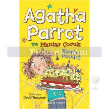 Agatha Parrot ve Mantar Çocuk | Kjartan Poskitt