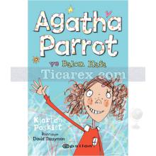 Agatha Parrot ve Balon Kafa | Kjartan Poskitt
