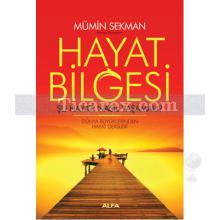 Hayat Bilgesi | Mümin Sekman