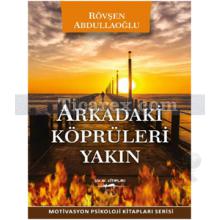 Arkadaki Köprüleri Yakın | Rövşen Abdullaoğlu