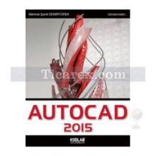 Autocad 2015 | Mehmet Şamil Demiryürek