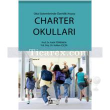Charter Okulları | Fatih Töremen, Volkan Çiçek