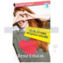 Bu Hayat Benim 3 - Adını Koyma Büyüsü Kaçar! | Deniz Erbulak