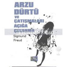 arzu_durtu_ve_catismalari_aciga_cikarma