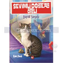 Sevimli Dostlar Oteli 2 | Büyük Sürpriz | Kate Finch