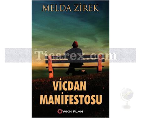 Vicdan Manifestosu | Melda Zirek - Resim 1