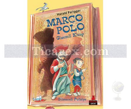 Marco Polo - Gizemli Kitap | Harald Parigger - Resim 1