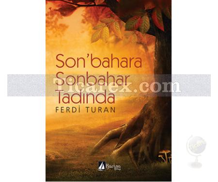 Son'bahara Sonbahar Tadında | Ferdi Turan - Resim 1