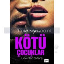 Kötü Çocuklar 2 | M. Leighton