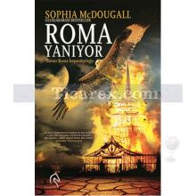 Roma Yanıyor | Sophia McDougall
