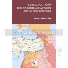 kurt_jeopolitiginin_turk_dis_politikasina_etkileri