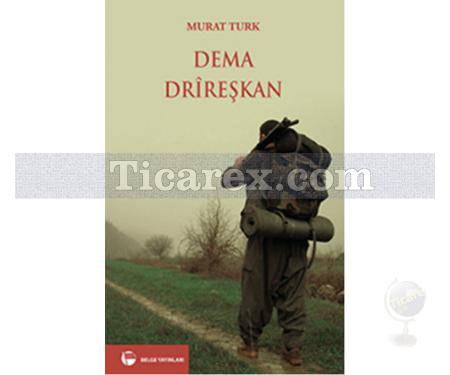 Dema Drireşkan | Murat Turk - Resim 1
