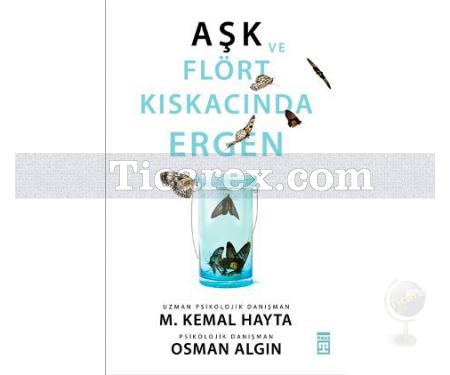 Aşk ve Flört Kıskacında Ergen | M. Kemal Hayta , Osman Algın - Resim 1
