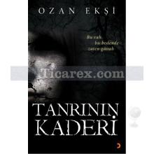 Tanrının Kaderi | Ozan Ekşi