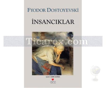 İnsancıklar | Fyodor Mihayloviç Dostoyevski - Resim 1
