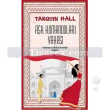 Aşk Komandoları Vakası | Tarquin Hall
