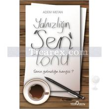 yalnizligin_sen_tonu