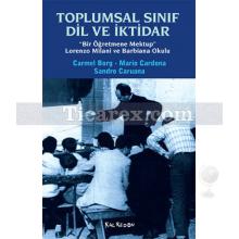 Toplumsal Sınıf Dil ve İktidar | Carmel Brog, Mario Cardona, Sandro Caruana