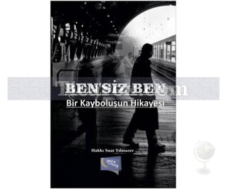 Bensiz Ben | Hakkı Suat Yılmazer - Resim 1