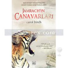 Jamrach'ın Canavarları | Carol Birch