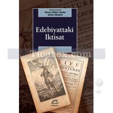 Edebiyattaki İktisat | Çınla Akdere, Derya Güler Aydın