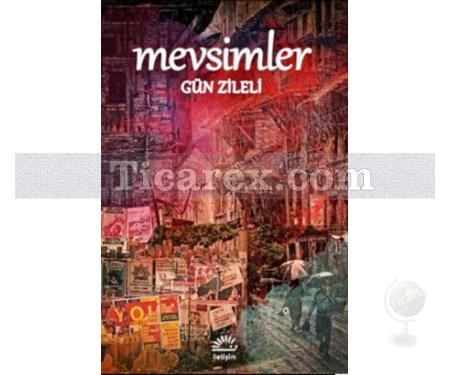 Mevsimler | Gün Zileli - Resim 1