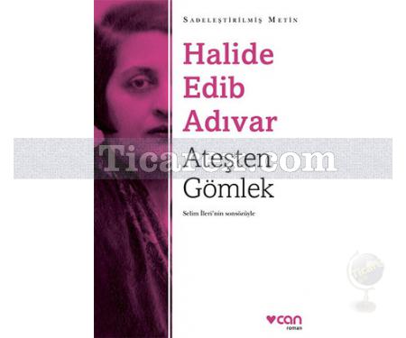 Ateşten Gömlek | Halide Edib Adıvar - Resim 1