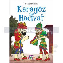 Karagöz ile Hacivat | İlk Gençlik Klasikleri 3 | Kolektif