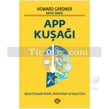 App Kuşağı | Howard Gardner, Katie Davis