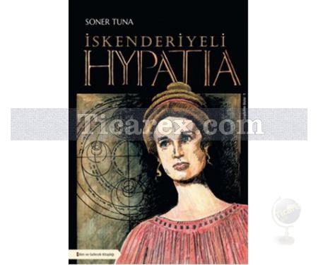 İskenderiyeli Hypatia | Soner Tuna - Resim 1