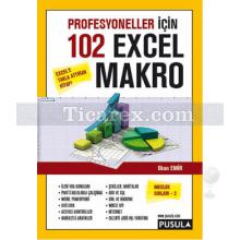 Profesyoneller için 102 Örnekle Excel Makro | Okan Emir