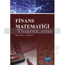 Finans Matematiği | Meral Sucu, Funda Kul