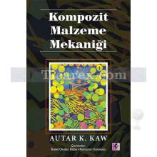 Kompozit Malzeme Mekaniği | Autar K. Kaw