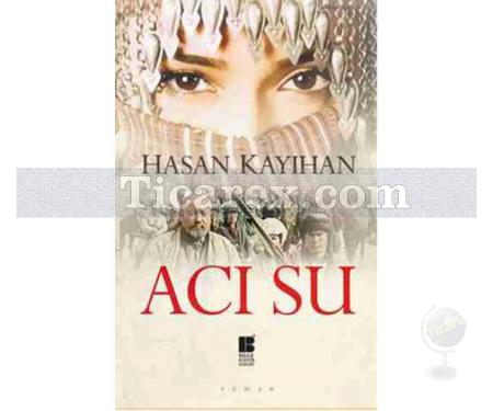 Acı Su | Hasan Kayıhan - Resim 1