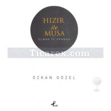 Hızır İle Musa | Özkan Gözel