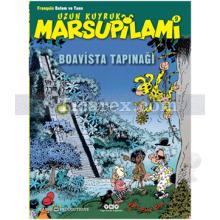 Boavista Tapınağı | Uzun Kuyruk Marsupilami 9 | Franquin Batem ve Yann