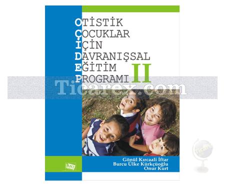 Otistik Çocuklar İçin Davranışsal Eğitim Programı 2 | Gönül Kırcaali İftar - Resim 1