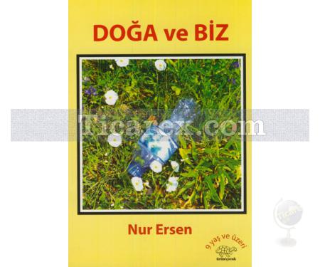 Doğa ve Biz | Nur Ersen - Resim 1