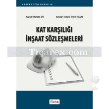 Kat Karşılığı İnşaat Sözleşmeleri | Osman Oy, Tahsin Emre Haşal